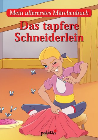 Product Image: Das tapfere Schneiderlein. Mein allererstes Märchenbuch