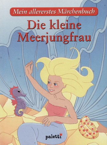 Die kleine Meerjungfrau. Mein allererstes Märchenbuch book