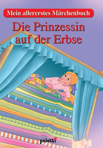 Die Prinzessin auf der Erbse. Mein allererstes Märchenbuch Books