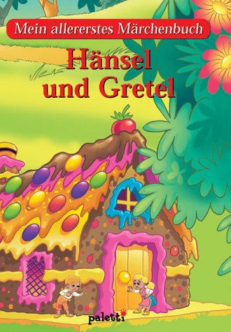Hänsel und Gretel. Mein allererstes Märchenbuch Books