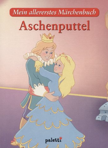 Aschenputtel. Mein allererstes Märchenbuch Books