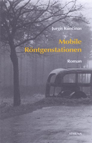Mobile Röntgenstationen. Roman Books