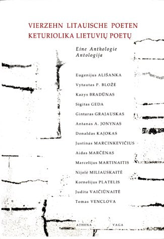 Vierzehn litauische Poeten. Eine Anthologie. Deutsch / Litauisch. Poetry
