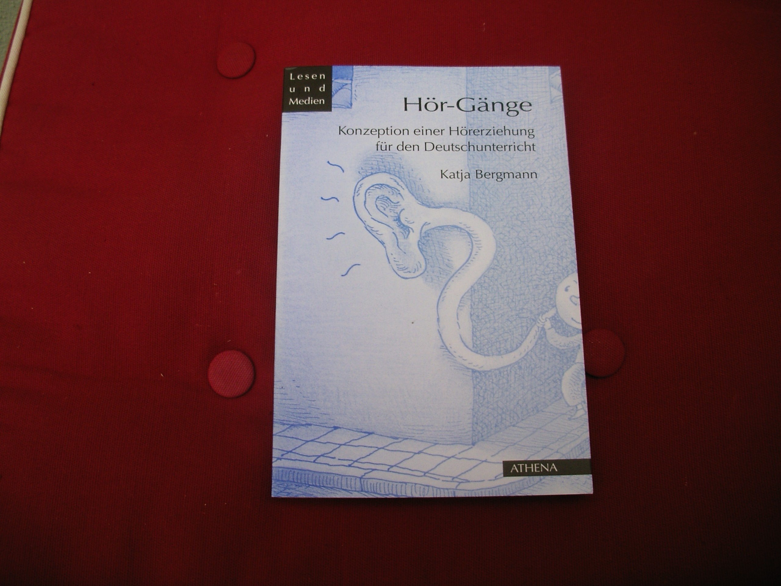 Hör-Gänge: Konzeption einer Hörerziehung für den Deutschunterricht book