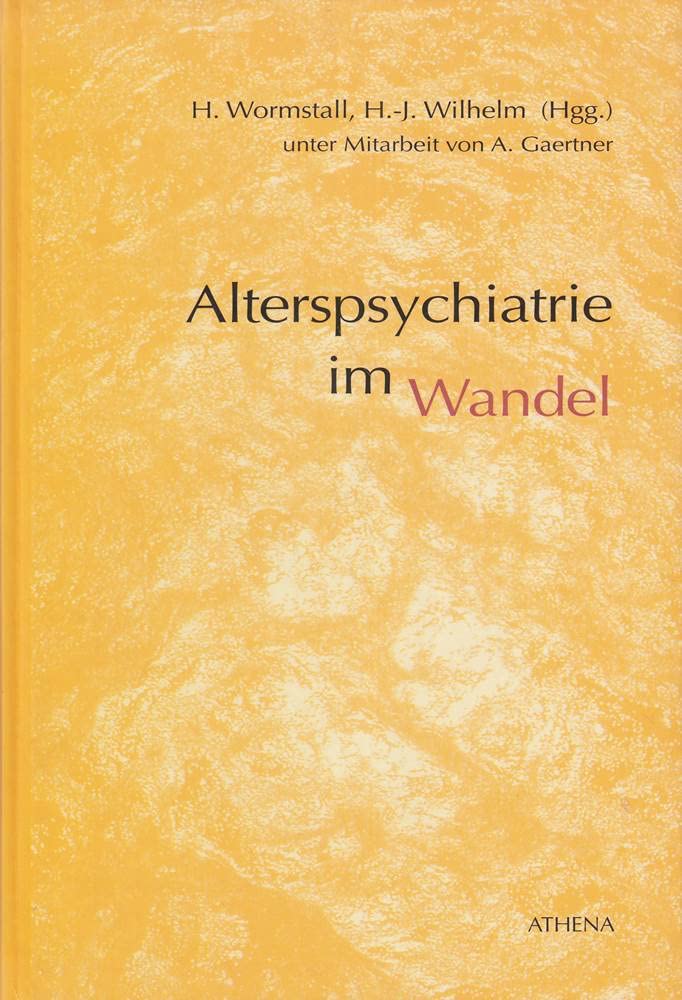 Alterspsychiatrie im Wandel Psychology