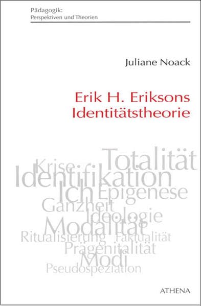 Erik H. Eriksons Identitätstheorie (Pädagogik: Perspektiven und Theorien) Books