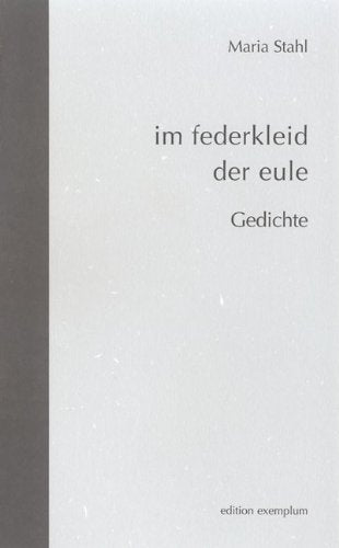 Im federkleid der eule: Gedichte Poetry