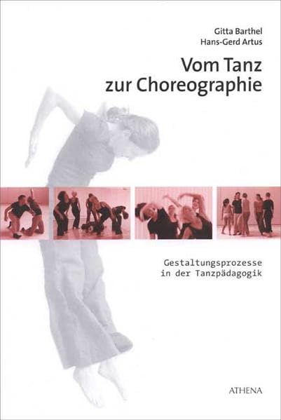 Vom Tanz zur Choreographie Film, Art & Culture