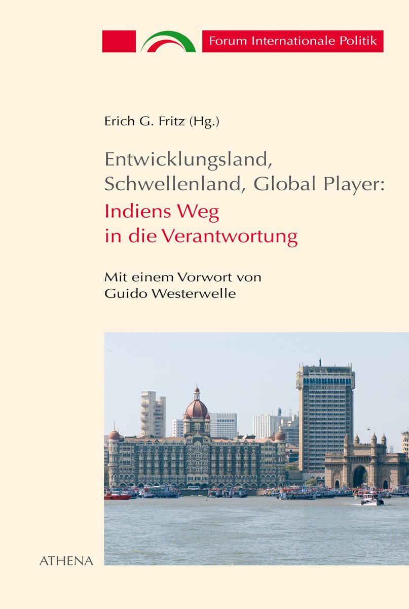 Entwicklungsland, Schwellenland, Global Player: Indiens Weg in die Verantwortung Law