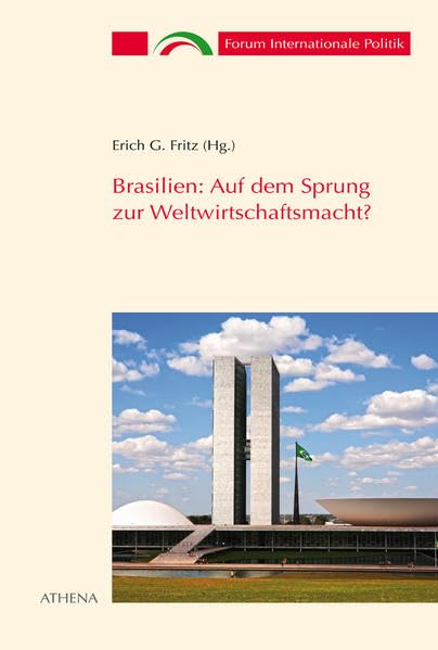 Brasilien: Auf dem Sprung zur Weltwirtschaftsmacht? Law