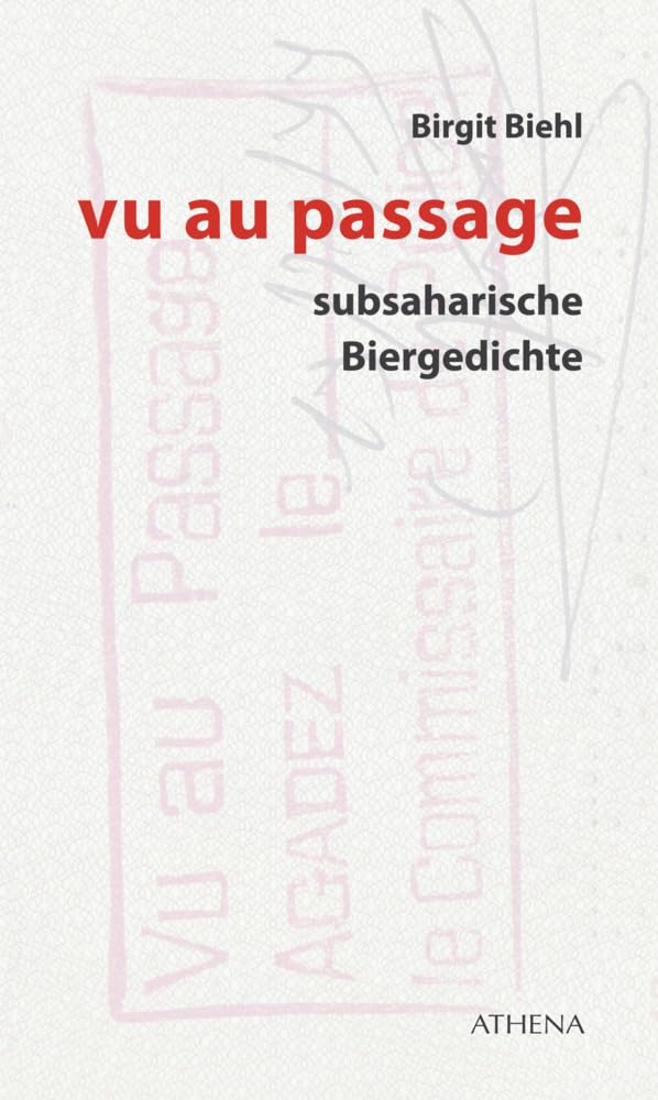 vu au passage: subsaharische Biergedichte (Edition Exemplum) Poetry