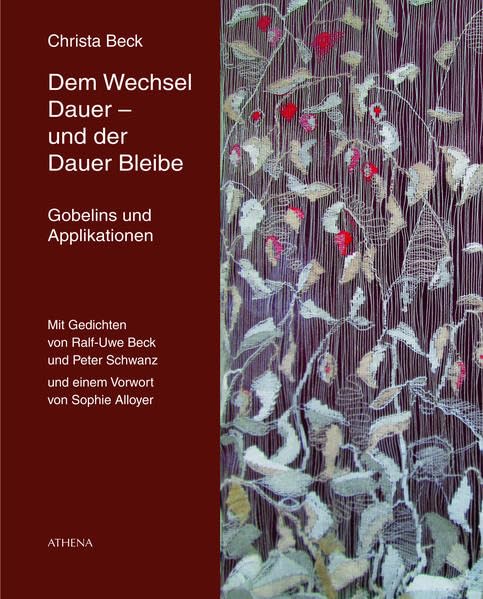 Dem Wechsel Dauer - und der Dauer Bleibe: Gobelins und Applikationen Film, Art & Culture