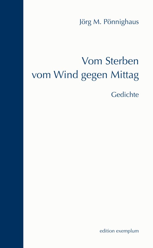 Vom Sterben vom Wind gegen Mittag Poetry
