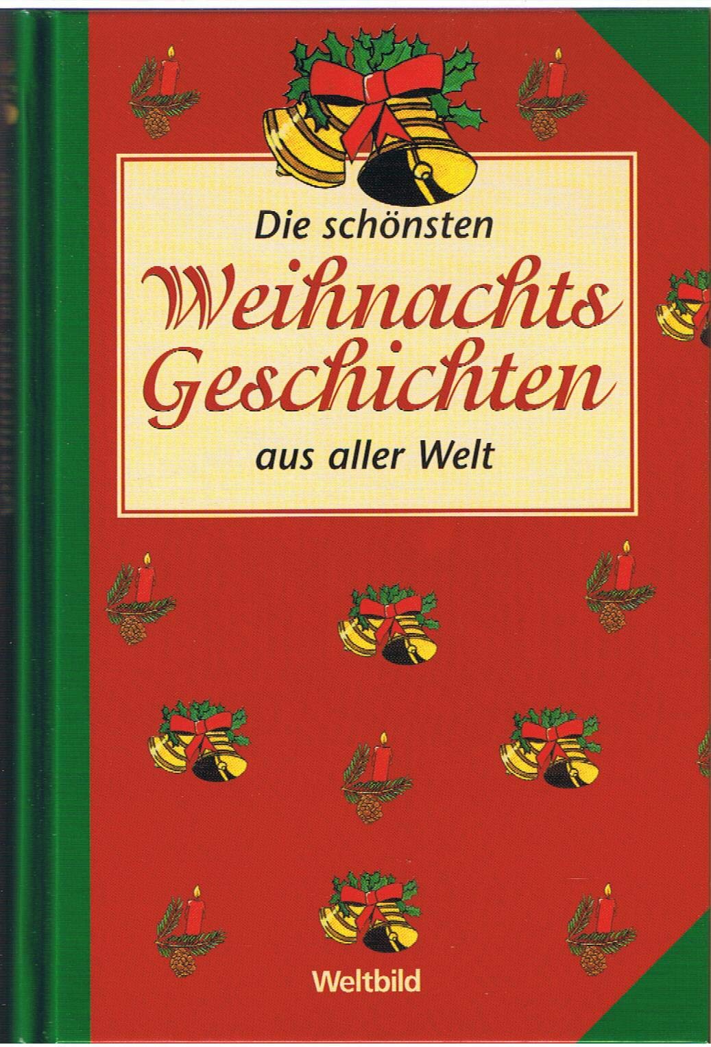 Die schönsten Weihnachtsgeschichten aus aller Welt Contemporary literature