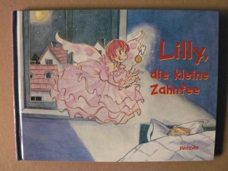 Lilly, die kleine Zahnfee Books