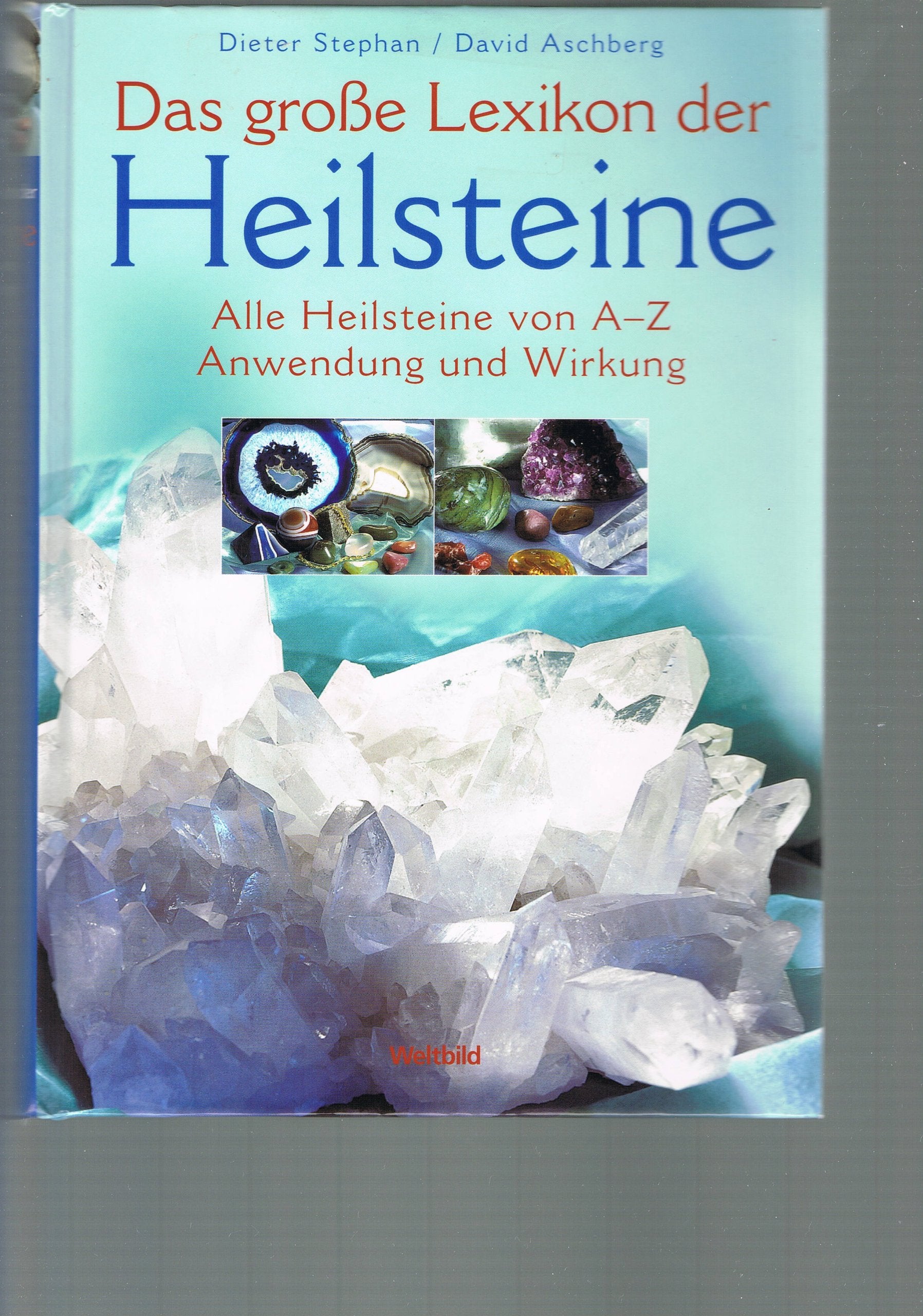 Das grosse Lexikon der Heilsteine Learning & Reference Books