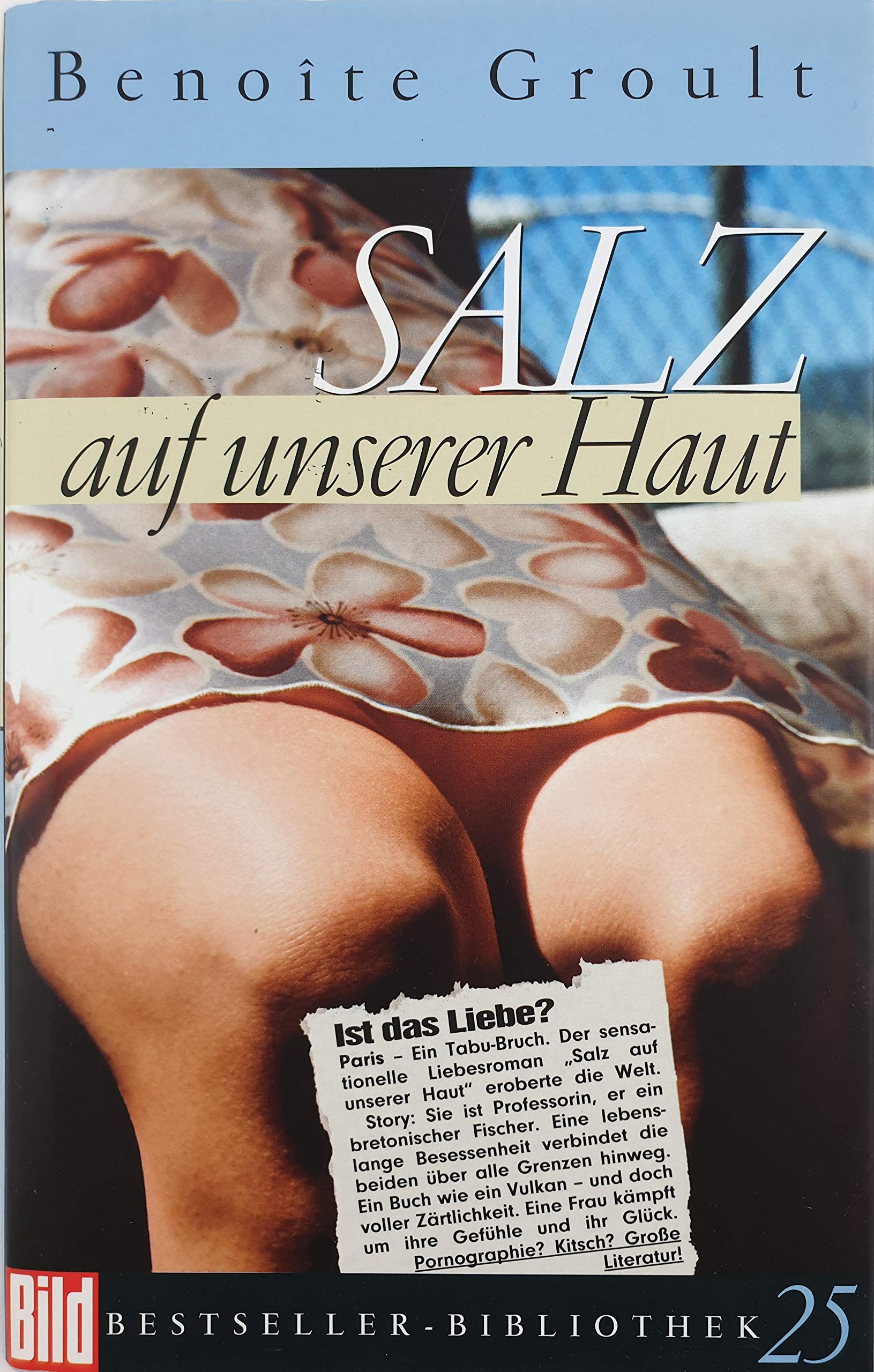 Salz auf unserer Haut. Bild Bestseller Bibliothek Band 25 Historical Fiction