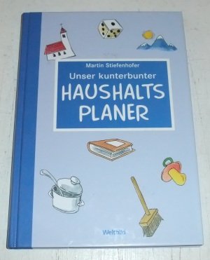 Unser kunterbunter Haushaltsplaner Books