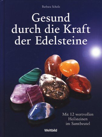 Gesund durch die Kraft der Edelsteine Books