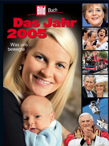 Das Jahr 2005: Was uns bewegte Reference Books