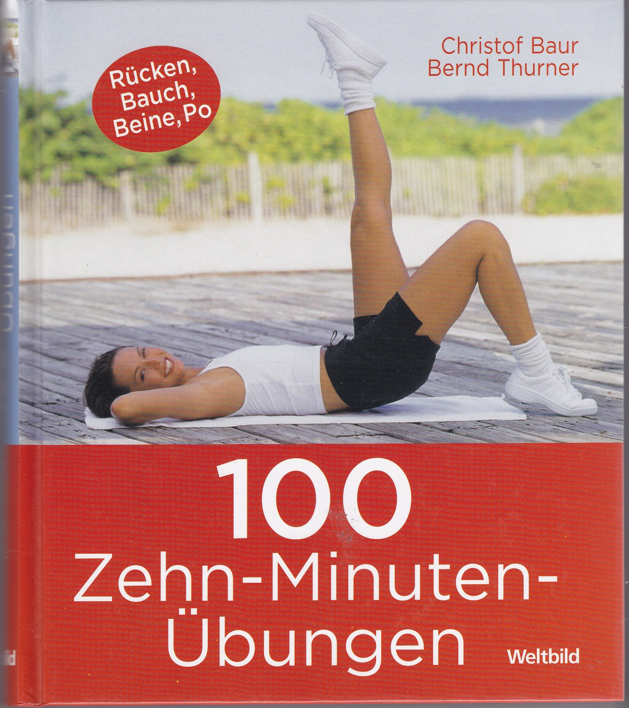 100 Zehn-Minuten-Übungen Leisure & Fun