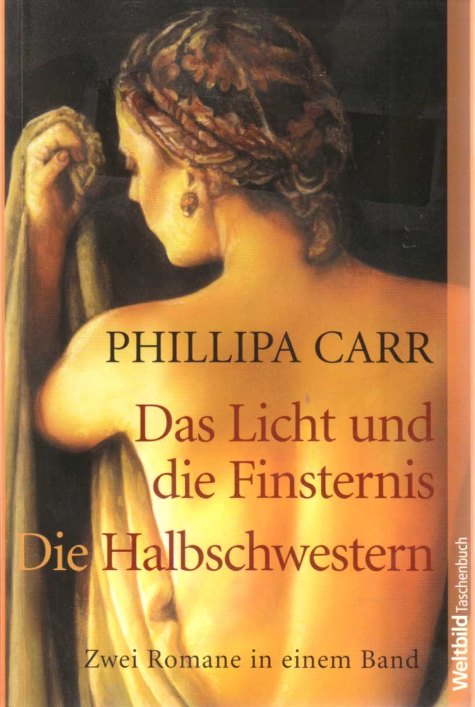 Das Licht und die Finsternis & Die Halbschwestern (Zwei Romane in einem Band) Books