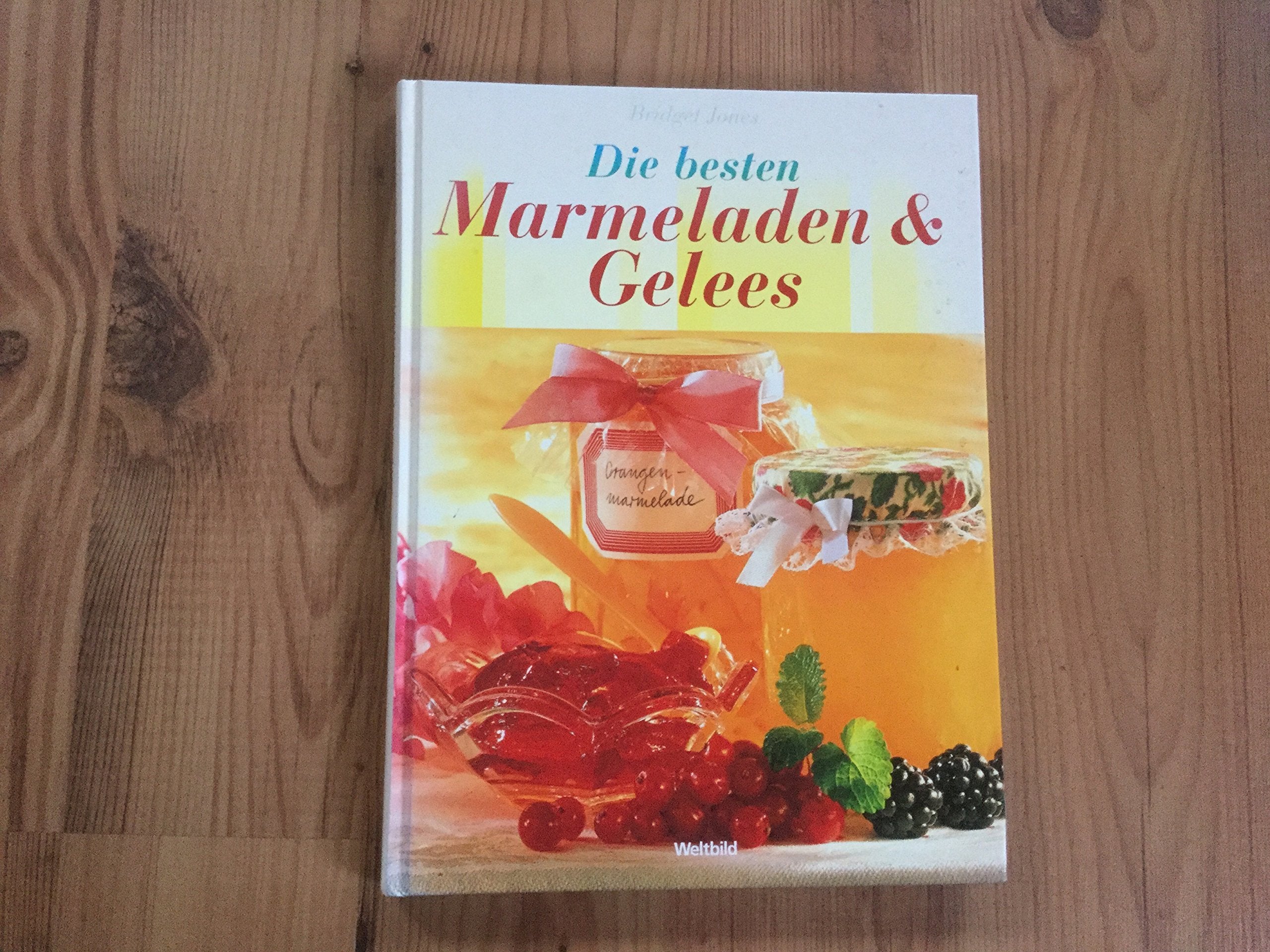 Die besten Marmeladen und Gelees book