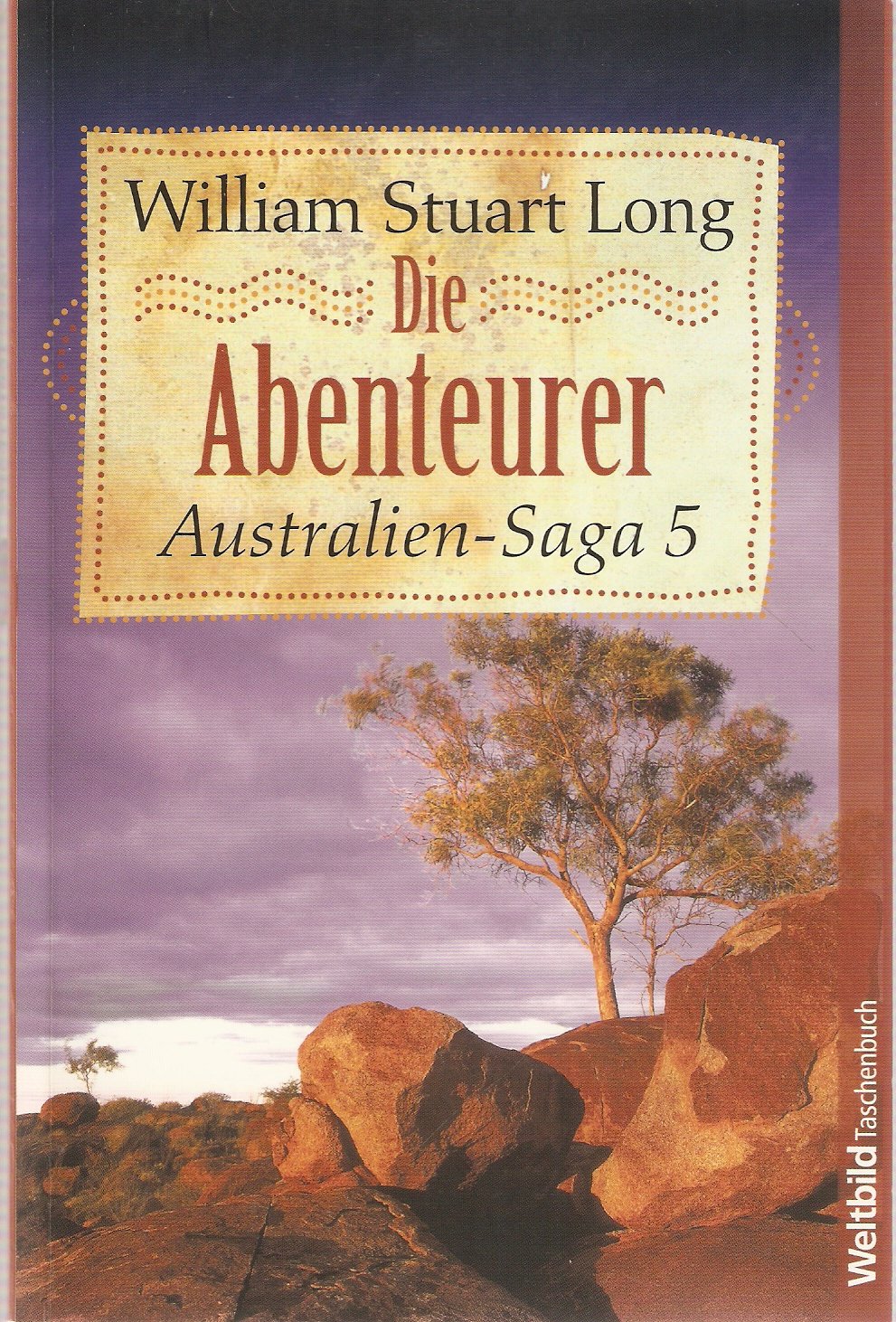 Australien-Saga, Band 5: Die Abenteurer Contemporary literature