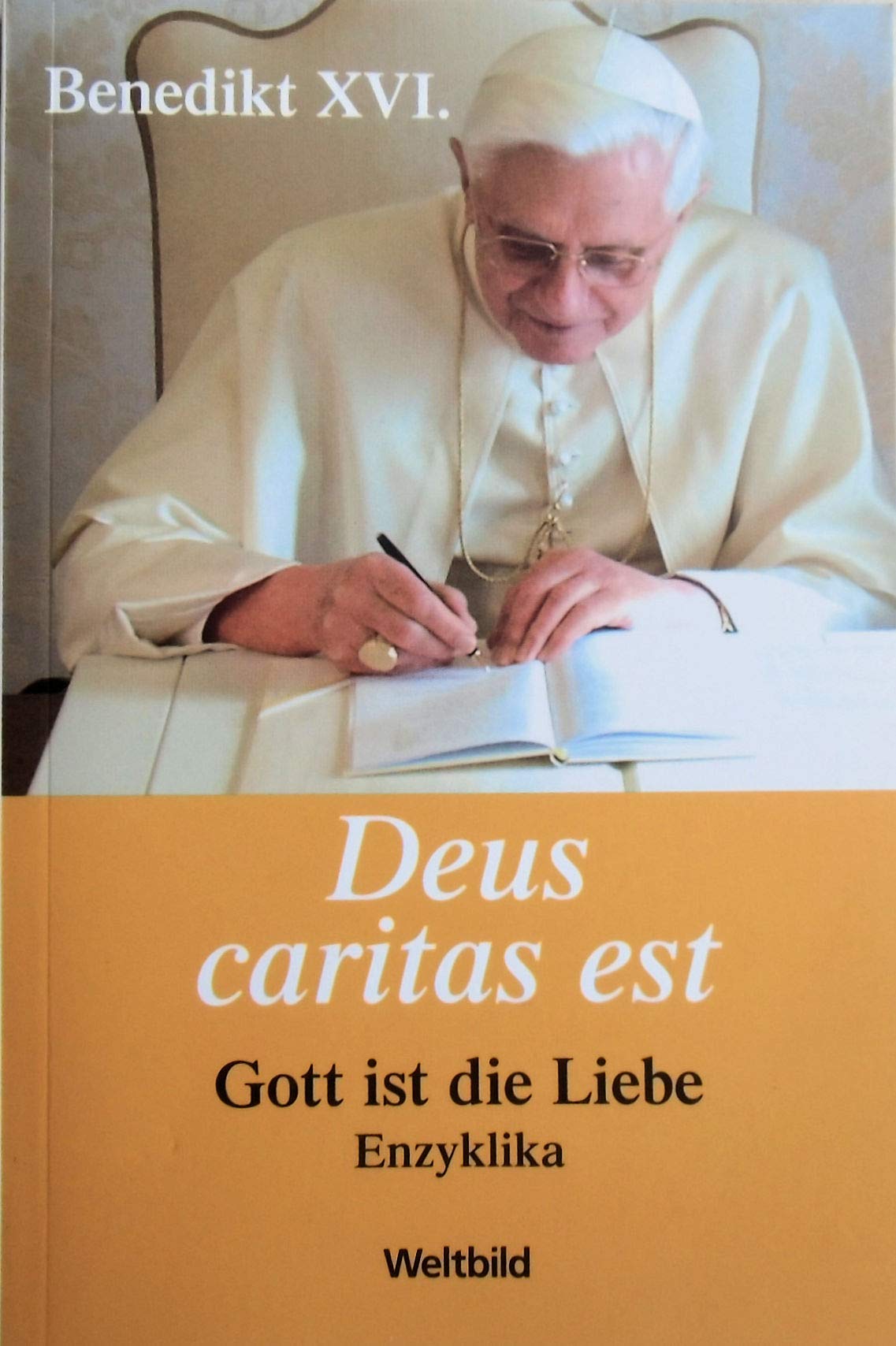 Deus caritas est - Gott ist die Liebe - Enzyklika book
