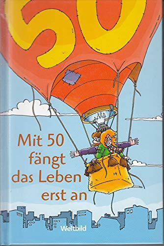 Mit 50 fängt das Leben erst an Lifestyle