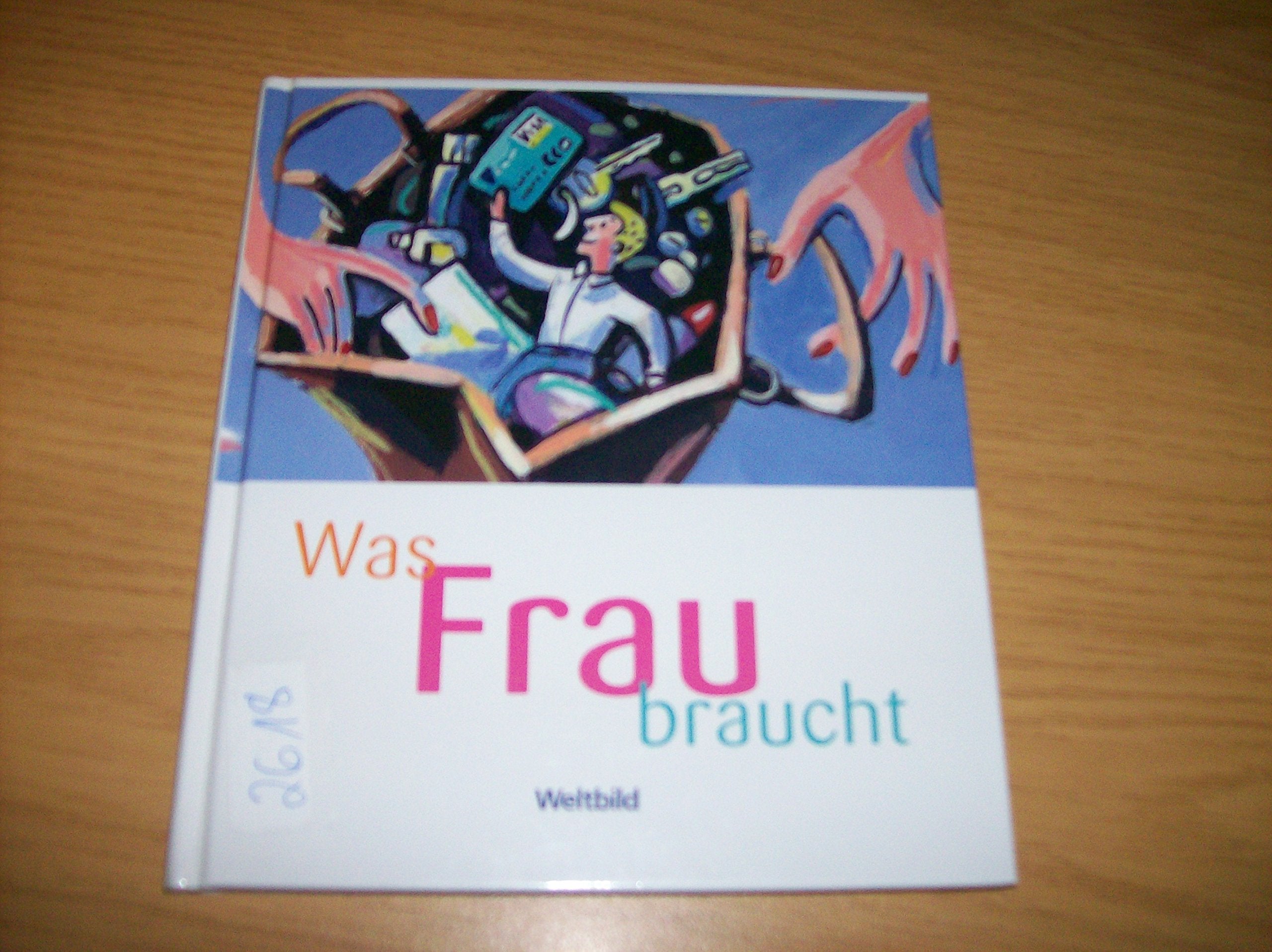 Was Frau braucht Humour & Satire