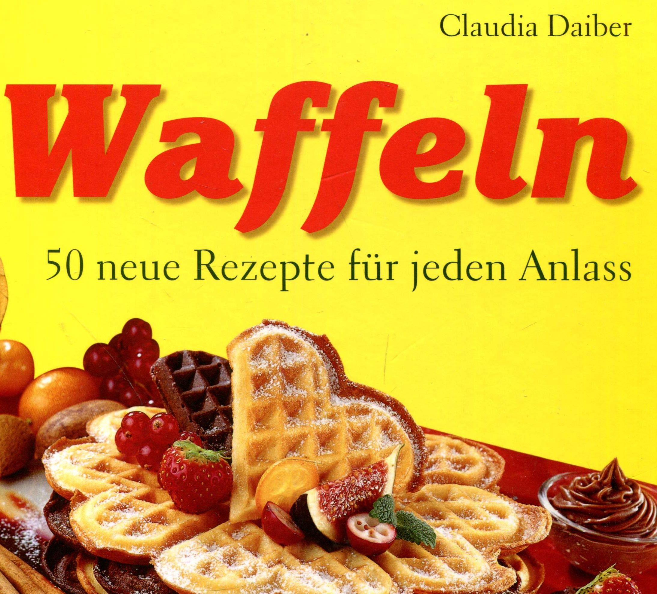 Waffeln: 50 neue Rezepte für jeden Anlass Leisure, Home & Garden