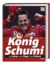 König Schumi: Sein Leben - Seine Siege - Seine Tränen Leisure & Fun