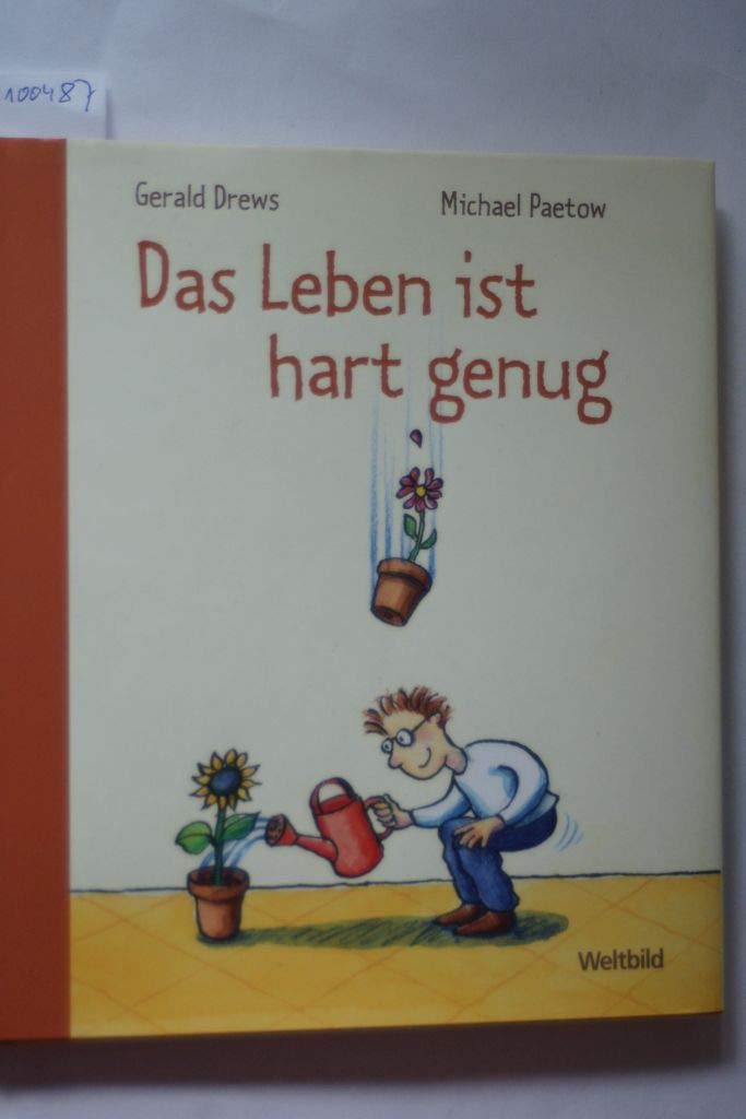 Das Leben ist hart genug Humour & Satire