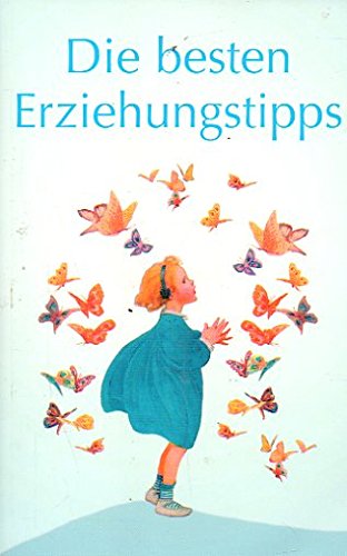 Die besten Erziehungstipps Books