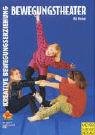 Kreative Bewegungserziehung - Bewegungstheater (Wo Sport Spaß macht) Sheet Music