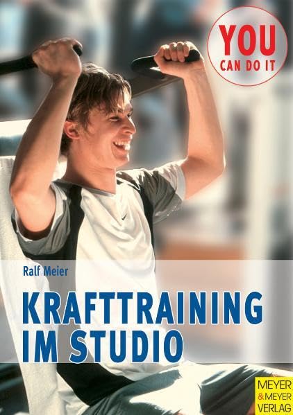 Krafttraining im Studio (You can do it) Leisure & Fun