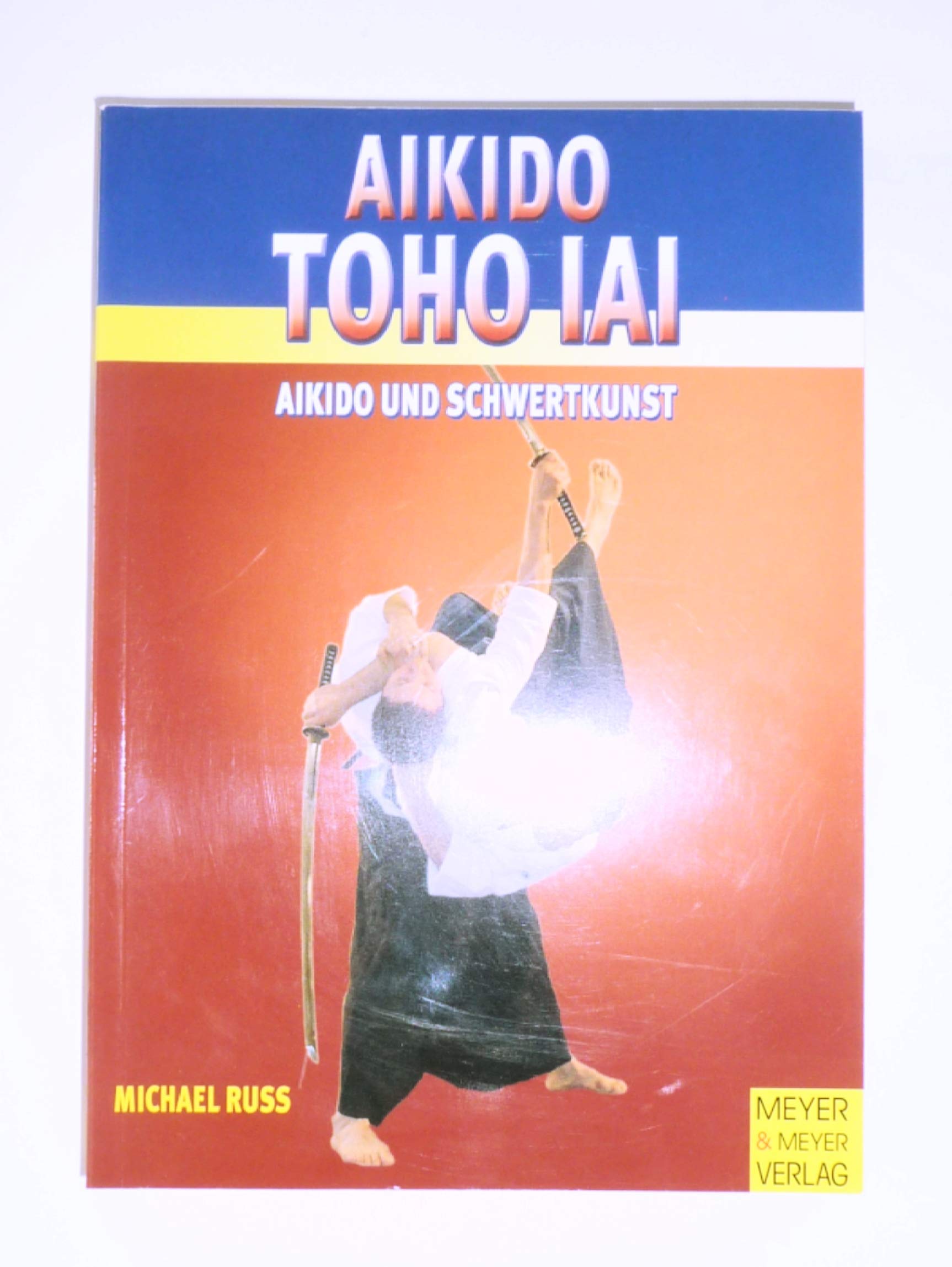 Aikido TOHO IAI Leisure & Fun