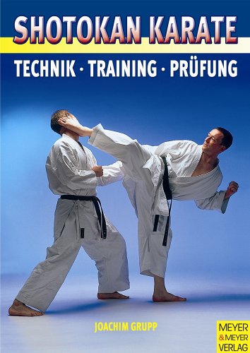 Shotokan Karate: Technik, Training, Prüfung Leisure & Fun Books