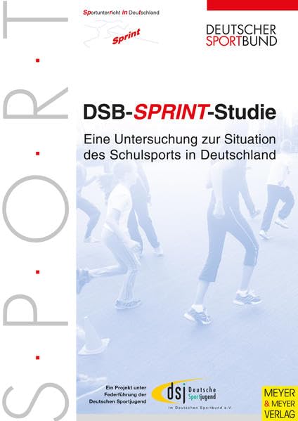 DSB Sprint-Studie: Eine Untersuchung zur Situation des Schulsports in Deutschland book