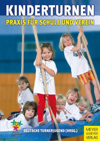 Kinderturnen - Praxis für Schule und Verein Parents & Children