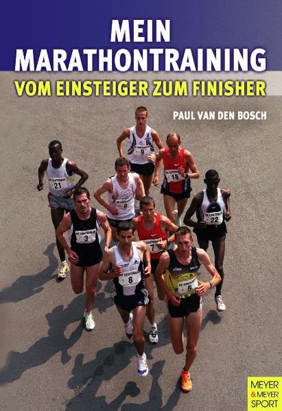 Mein Marathontraining: Vom Einsteiger zum Finisher Leisure & Fun