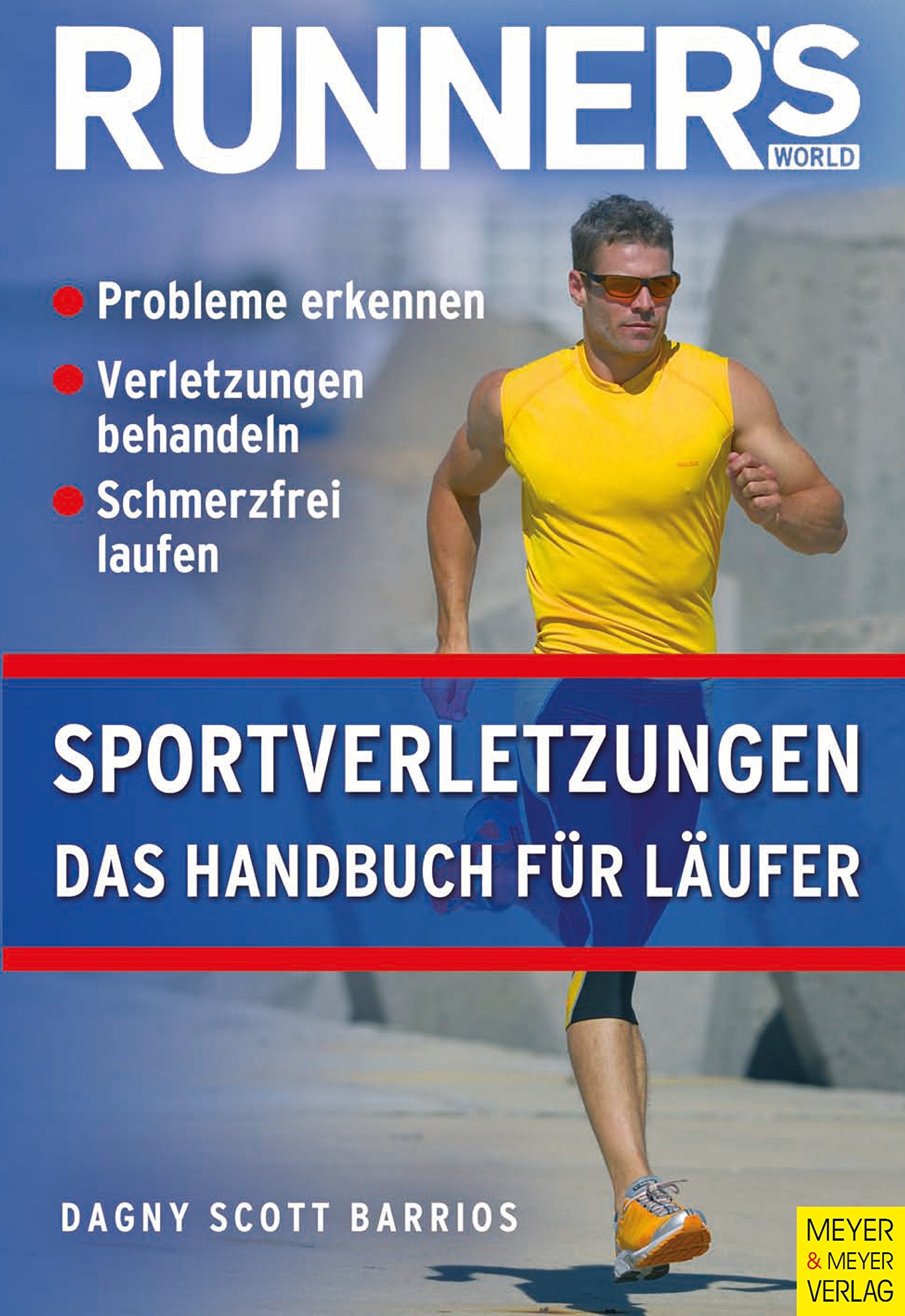 Sportverletzungen: Das Handbuch für Läufer Medicine