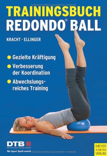 Trainingsbuch Redondo Ball (Wo Sport Spaß macht) Leisure & Fun