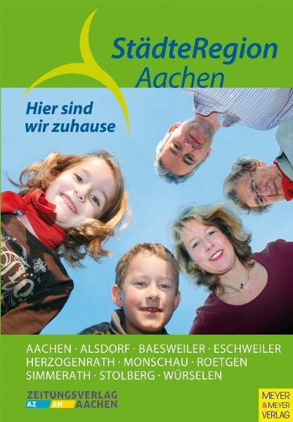 Städteregion Aachen: Hier sind wir zuhause Politics & History