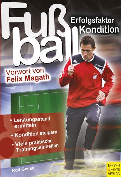 Fußball - Erfolgsfaktor Kondition: Training für Amateure und Profis Leisure & Fun