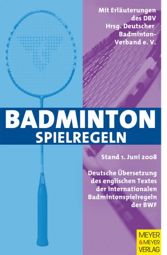 Badminton Spielregeln 2008/2009 Leisure, Home & Garden