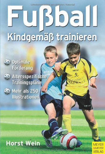 Fußball - kindgemäß trainieren Leisure & Fun