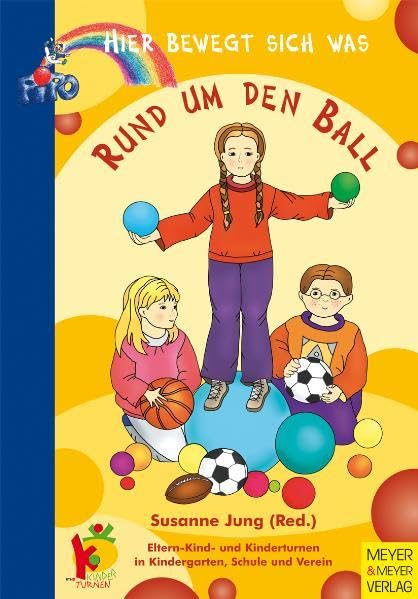 Rund um den Ball (Hier bewegt sich was) Leisure & Fun