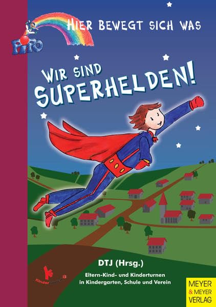 Wir sind Superhelden (Hier bewegt sich was) Leisure & Fun